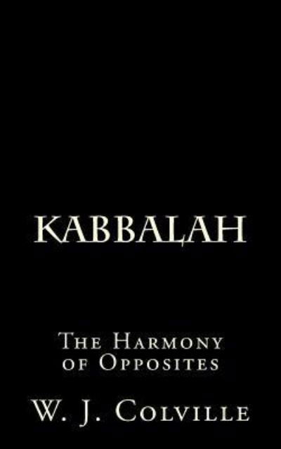 Kabbalah - W J Colville - Książki - Createspace Independent Publishing Platf - 9781523423453 - 15 stycznia 2016