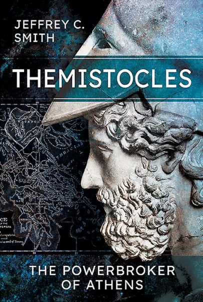 Cover for Jeffrey Smith · Themistocles: The Powerbroker of Athens (Hardcover Book) (2021)