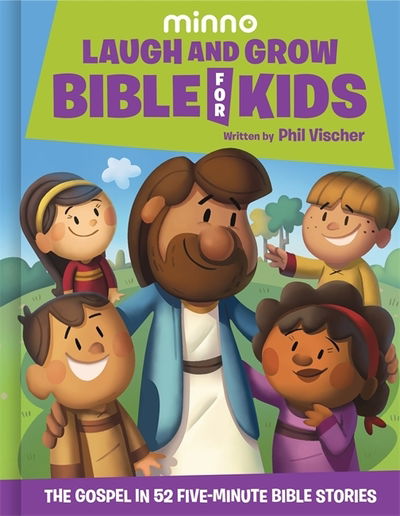 Cover for New International Version · Laugh and Grow Bible for Kids: The Gospel in 52 Five-Minute Bible Stories - Hodder Faith Young Explorers (Hardcover Book) (2020)