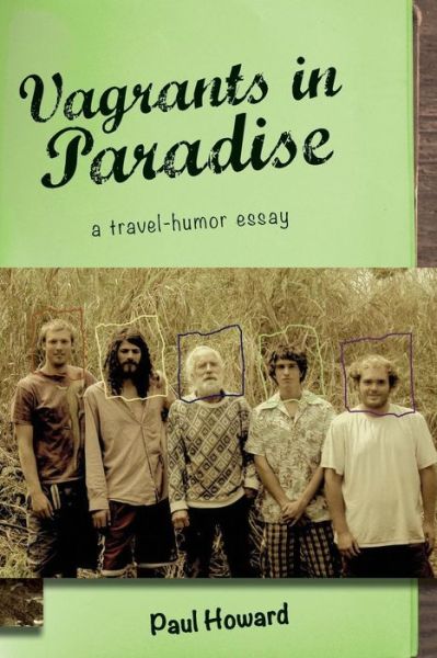 Cover for Paul Howard · Vagrants in Paradise (Paperback Book) (2016)