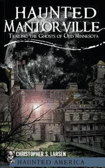 Cover for Shawn Blaschka · Haunted Wausau (Hardcover Book) (2011)