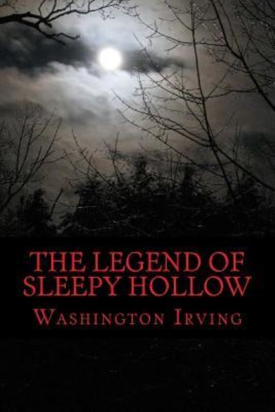 Cover for Washington Irving · The Legend of Sleepy Hollow (Paperback Bog) (2016)