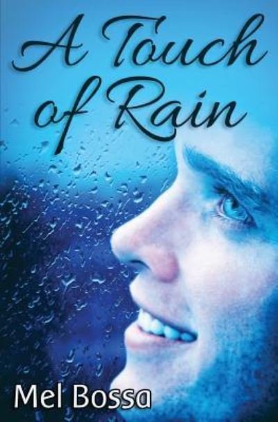 Cover for Mel Bossa · A Touch of Rain (Paperback Book) (2017)