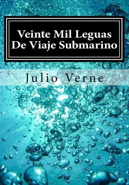 Cover for Julio Verne · Veinte Mil Leguas De Viaje Submarino (Pocketbok) (2017)