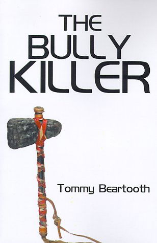 Cover for Tommy Beartooth · The Bully Killer (Paperback Bog) (2000)