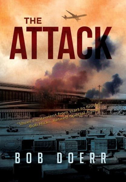 Cover for Bob Doerr · The Attack (Hardcover Book) (2014)