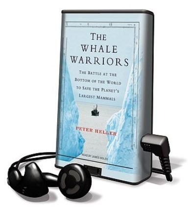 Cover for Peter Heller · The Whale Warriors (N/A) (2008)