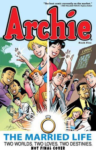 Cover for Paul Kupperberg · Archie: The Married Life Book 6 (Paperback Book) (2014)