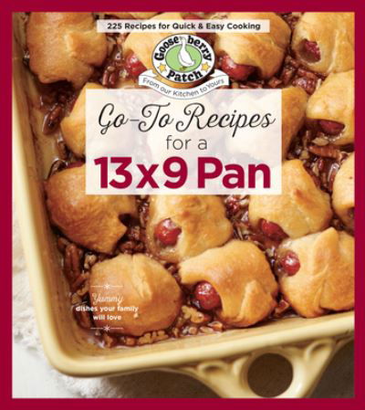 Go-To Recipes for a 13x9 Pan - Keep It Simple - Gooseberry Patch - Bøger - Gooseberry Patch - 9781620935453 - 27. april 2024