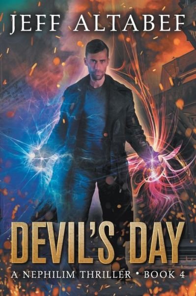 Cover for Jeff Altabef · Devil's Day: A Gripping Supernatural Thriller - Nephilim Thriller (Paperback Book) [First Softcover edition] (2020)
