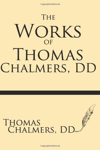 Cover for Thomas Chalmers Dd · The Works of Thomas Chalmers, Dd (Paperback Book) (2013)