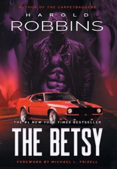 Cover for Harold Robbins · The Betsy (Hardcover Book) (2019)