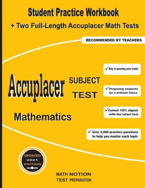 Accuplacer Subject Test Mathematics - Math Notion - Books - Math Notion - 9781636200453 - March 1, 2021