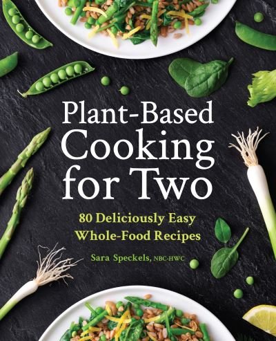 Cover for Sara Speckels · Plant-Based Cooking for Two (Book) (2021)