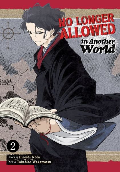 Cover for Hiroshi Noda · No Longer Allowed In Another World Vol. 2 - No Longer Allowed In Another World (Pocketbok) (2023)