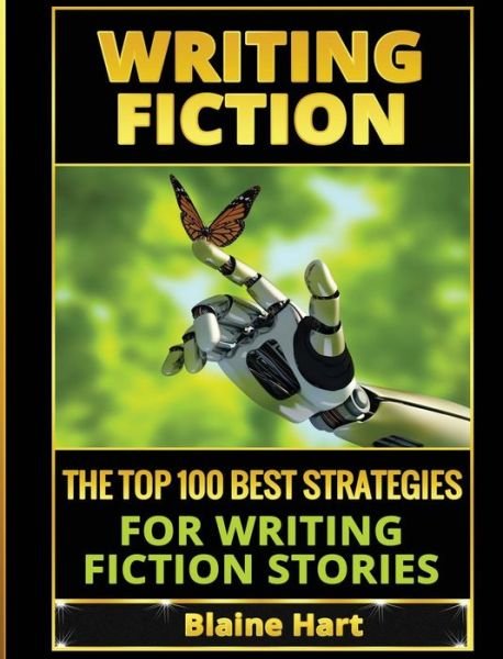 Cover for Blaine Hart · Writing Fiction (Hardcover Book) (2017)
