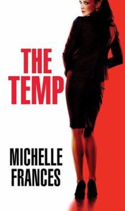 Cover for Michelle Frances · The Temp (Hardcover Book) (2019)