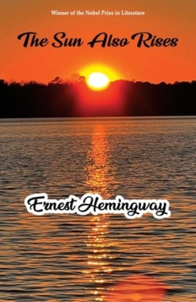 Cover for Ernest Hemingway · The Sun Also Rises (Paperback Book) (2022)