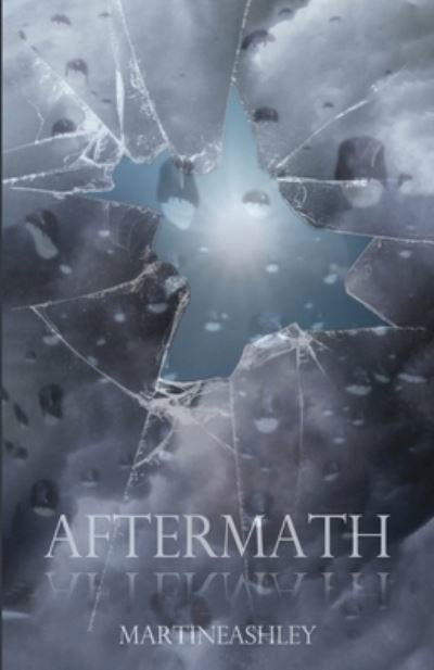 Cover for Martine Ashley · Aftermath (Paperback Book) (2020)