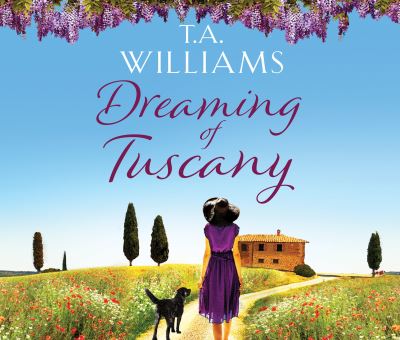 Cover for T. A. Williams · Dreaming of Tuscany (CD) (2020)