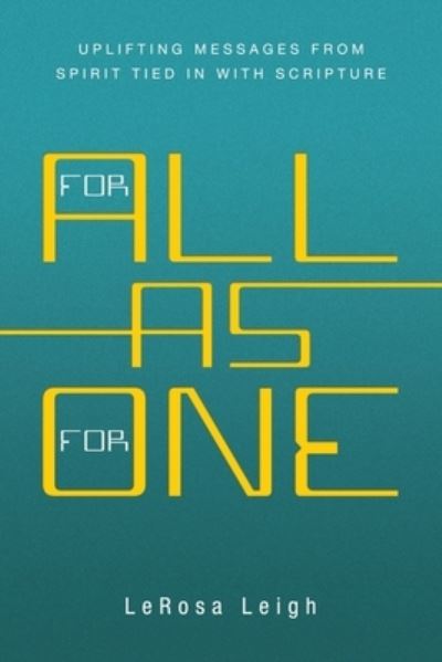 Cover for LeRosa Leigh · For All As for One (Book) (2023)