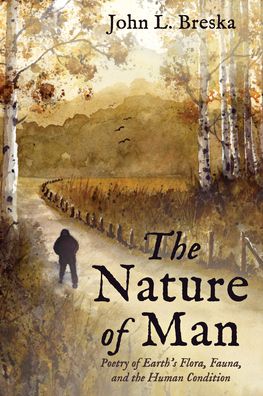 Cover for John L Breska · The Nature of Man (Hardcover Book) (2022)