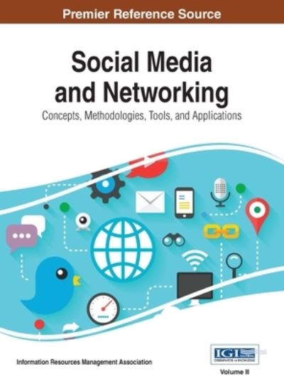 Social Media and Networking - Irma - Other - IGI Global - 9781668427453 - June 1, 2015