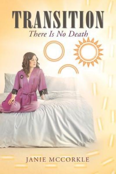 Transition - Janie McCorkle - Livros - Page Publishing, Inc. - 9781684098453 - 21 de dezembro de 2016