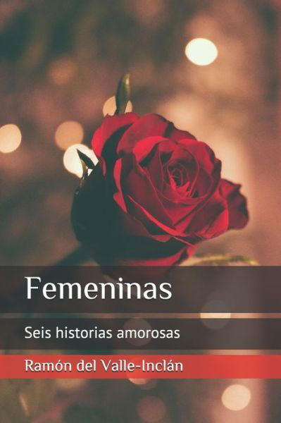 Cover for Ramón del Valle-Inclán · Femeninas (Paperback Bog) (2019)