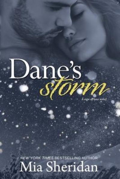 Cover for Mia Sheridan · Dane's Storm (Paperback Book) (2018)