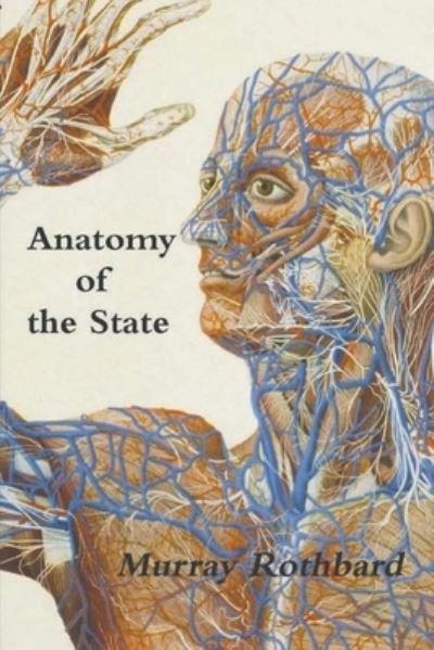 Cover for Murray Rothbard · Anatomy of the State (Pocketbok) (2021)