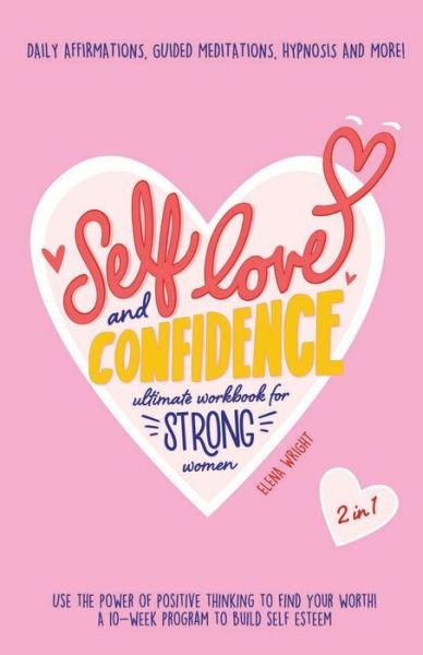 Cover for Elena Wright · Self-Love and Confidence Workbook for Strong Women (Paperback Book) (2020)