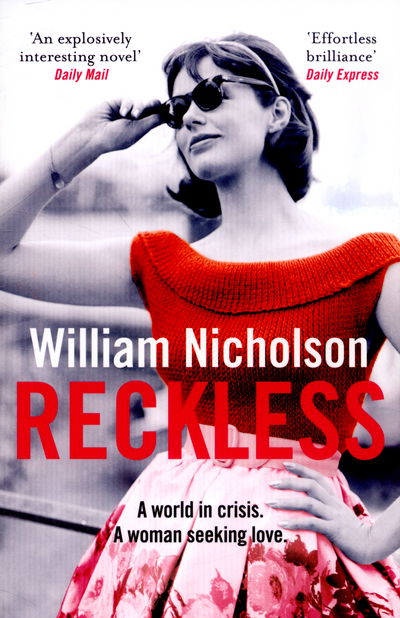 Reckless - William Nicholson - Books - Quercus Publishing - 9781782066453 - February 26, 2015