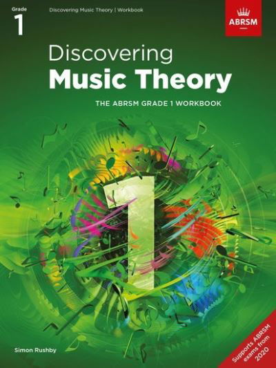 Cover for Discovering Music Theory, The ABRSM Grade 1 Workbook - Theory workbooks (ABRSM) (Sheet music) (2020)