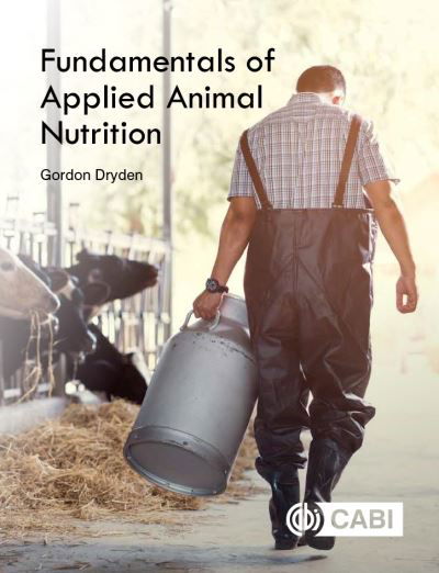 Cover for Dryden, Gordon (Dryden Animal Science, Australia, and University of Queensland, Australia) · Fundamentals of Applied Animal Nutrition (Paperback Book) (2021)