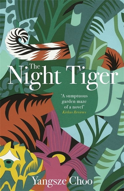 Cover for Yangsze Choo · The Night Tiger: The Reese Witherspoon Book Club Pick (Hardcover Book) (2019)