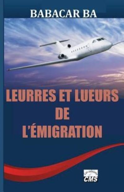 Cover for Babacar Ba · Leurres Et Lueurs de l'Emigration (Taschenbuch) (2019)