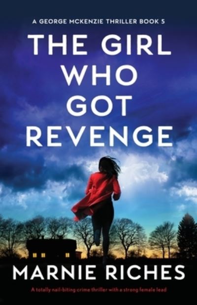 Cover for Marnie Riches · The Girl Who Got Revenge (Paperback Book) (2021)