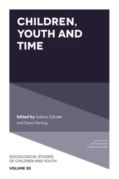 Cover for Sabina Schutter · Children, Youth and Time - Sociological Studies of Children and Youth (Hardcover Book) (2022)