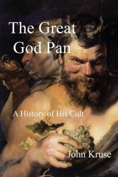 Cover for John Kruse · The Great God Pan (Pocketbok) (2021)