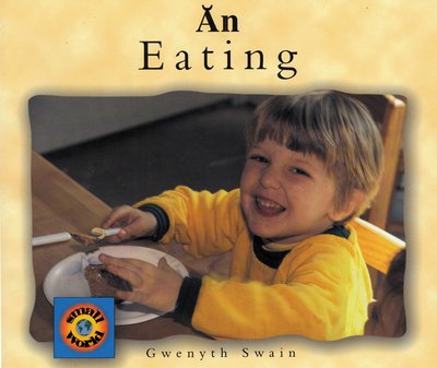 Cover for Gwenyth Swain · Eating (English-Vietnamese) (Small World series) (Paperback Book) [Bilingual edition] (2000)