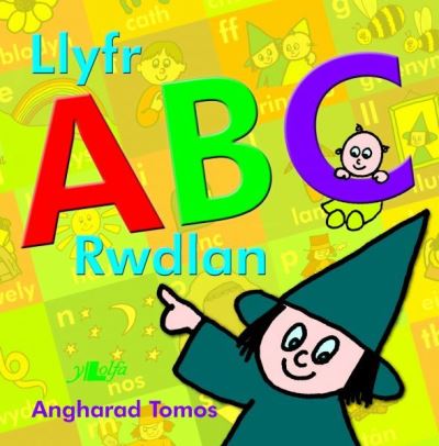 Cyfres Darllen Mewn Dim: Llyfr ABC Rwdlan - Angharad Tomos - Books - Y Lolfa - 9781847716453 - November 13, 2020