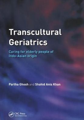 Cover for Partha Ghosh · Transcultural Geriatrics: Caring for the Elderly of Indo-Asian Origin (Paperback Bog) (2000)