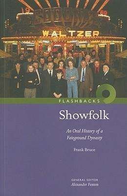 Cover for Frank Bruce · Showfolk: An Oral History of a Fairground Dynasty - Flashbacks (Paperback Book) (2010)