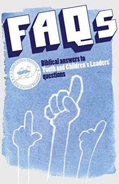 FAQs: Biblical Answers to Youth and Children's Leaders' questions - Alison Mitchell - Boeken - The Good Book Company - 9781905564453 - 1 november 2006
