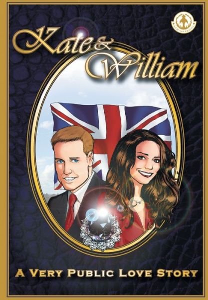 Kate & William - A Very Public Love Story - Rich Johnston - Bücher - Markosia Enterprises Ltd - 9781905692453 - 25. Oktober 2021