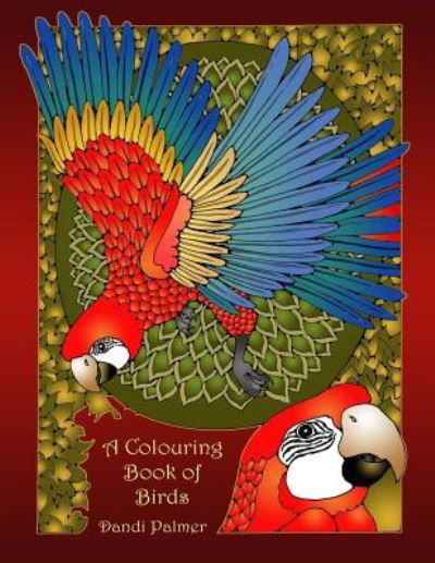 Cover for Dandi Palmer · A Colouring Book of Birds (Paperback Book) (2016)