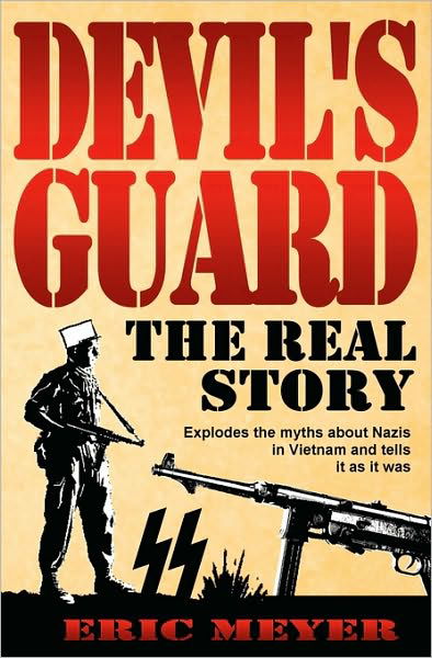 Cover for Eric Meyer · Devil's Guard: The Real Story (Paperback Book) (2010)