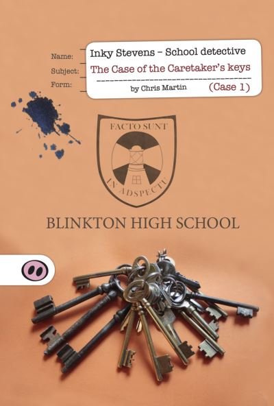 Cover for Chris Martin · Inky Stevens, The Case of The Caretaker's Keys - Inky Stevens - School Detective (Paperback Bog) (2019)