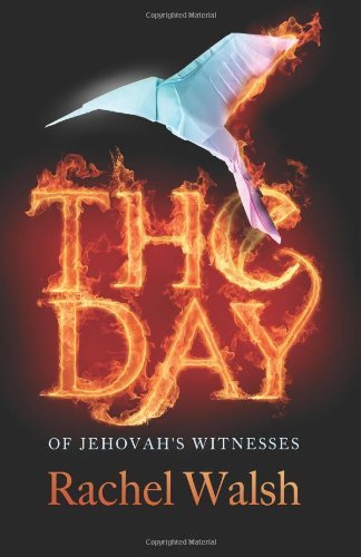 Cover for Rachel Walsh · The Day: of Jehovah's Witnesses (Paperback Book) (2013)